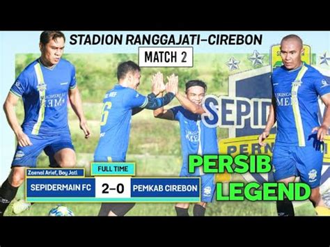 Persib Legend Vs Pemkab Cirebon Gol Boy Jati Zaenal Arief Full