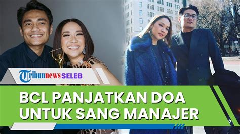 Jelang Konser Di Singapura Bcl Panjatkan Doa Untuk Sang Manager