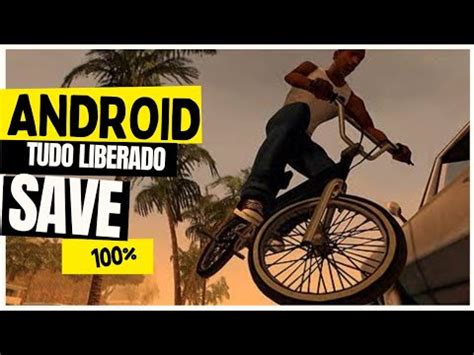 Como Colocar Save Gta San Andreas Android Easy Youtube