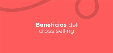 Estrategia Cross Selling Para Tu Ecommerce E Scrow