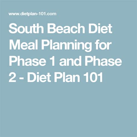 South Beach Diet Meal Planning For Phase 1 And Phase 2 Diet Plan 101 Vegetarian Diet Recipes