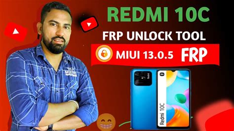 REDMI 10C FRP UNLOCK TOOL REDMI 10 10C MIUI 13 FRP BYPASS UNLOCK TOOL