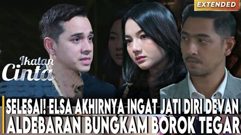 Tamat Elsa Akhirnya Ingat Jati Diri Devan Seketika Aldebaran Kembali