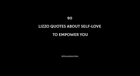 Lizzo Quotes & Lyrics On Self-Love To Empower You