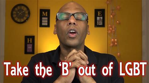 Take The B Out Of Lgbt Bisexuality The Gay Community Youtube