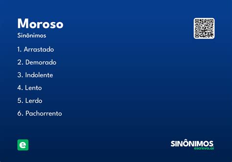 O Que Significa Moroso - Moroso - Significado e Sinônimo - escreva.ai