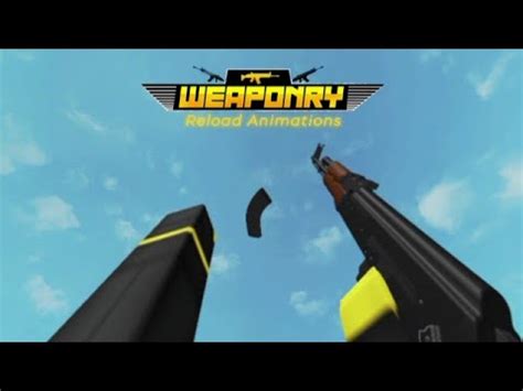 Weaponry Reload Animations In 4 Minutes YouTube