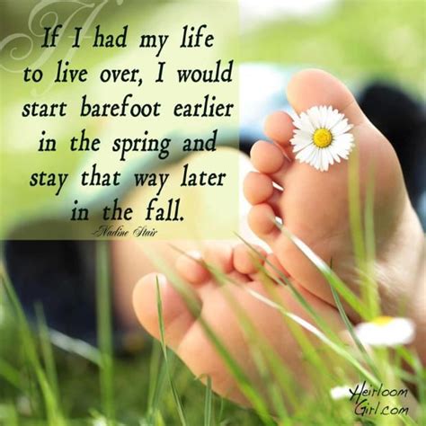 The benefits of going barefoot | Going barefoot, Barefoot, Nature quotes