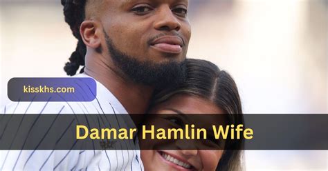 Damar Hamlin Wife - Unveiling The Love Story In 2024!