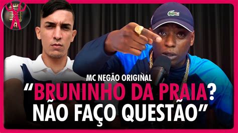 MC NEGÃO ORIGINAL MANDA O PAPO PARA BRUNINHO DA PRAIA YouTube