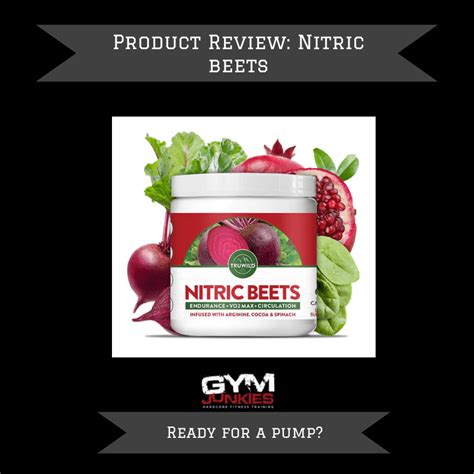 Beets Nitric Oxide Review A Pre Workout Supplement That Will Help You Gym Junkies