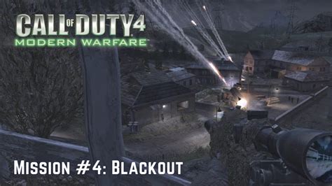 Call Of Duty 4 Modern Warfare Mission 4 Blackout Youtube