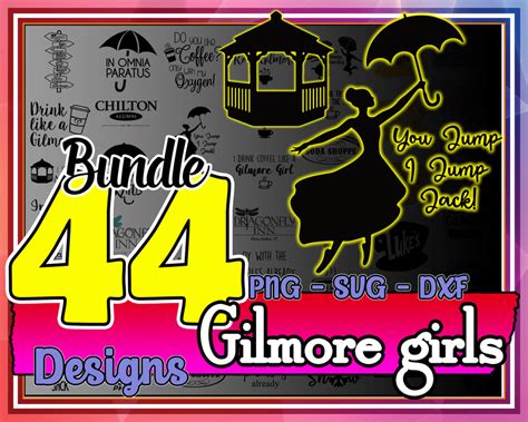 1 Bundle 44 Designs Gilmore Girls SVG PNG Gilmore Girls TV Show Svg