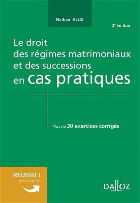 Le Droit Des R Gimes Matrimoniaux Et Des Successions En Cas Pratiques