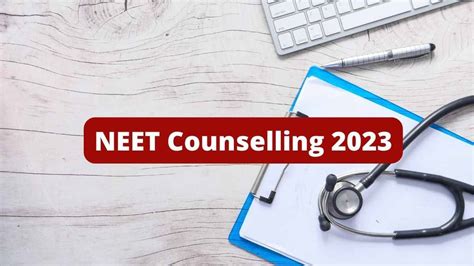 NEET Counselling 2023 Check Dates Eligibility Criteria Registration