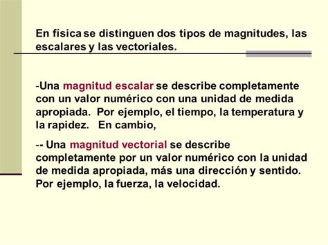 Magnitudes Escalares Y Vectoriales En F Sica Se Distinguen Dos Tipos