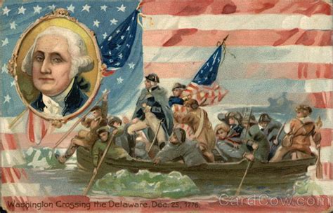 Washington Crossing the Delaware, Dec. 25, 1776 Presidents