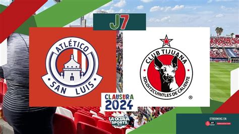 En Vivo AtlÉtico De San Luis Vs Xolos De Tijuana Jornada 7 Liga Mx La Octava Sports Youtube