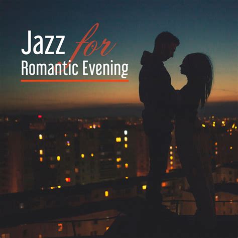 Jazz For Romantic Evening Sensual Piano Bar Romantic Evening