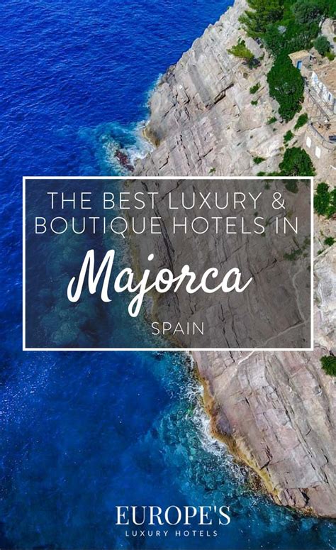 Best Luxury and Boutique Hotels in Majorca