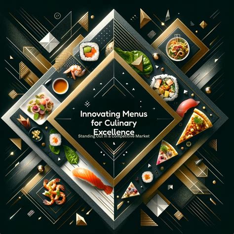 Menu Innovation: Elevating Culinary Experiences in a Competitive Market - Restaurant & Bar ...