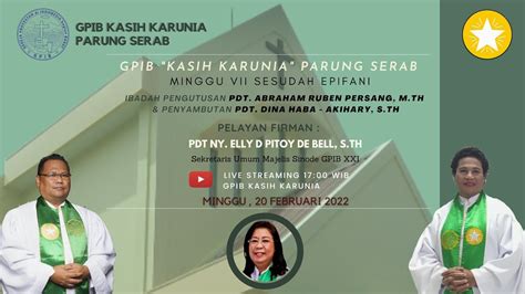 Ibadah Minggu GPIB KASIH KARUNIA Parung Serab Minggu VII Sesudah