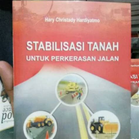 Jual BUKU STABILISASI TANAH UNTUK PERKERASAN JALAN HARY CHRISTADY