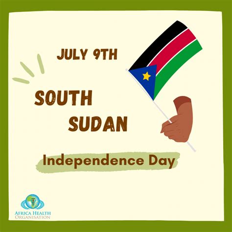 South Sudan Independence Day | Africa Health Organisation