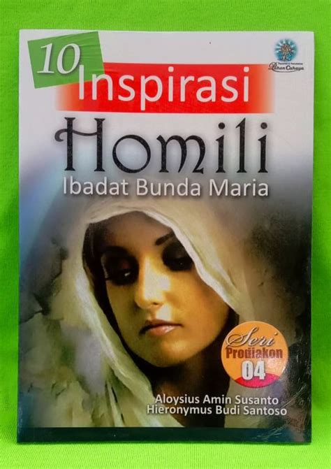 Buku Inspirasi Homili Ibadat Bunda Maria Seri Prodiakon Pc