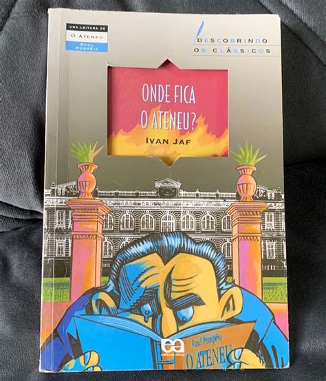 Livro Onde Fica O Ateneu Ivan Jaf Item Infantil Usado Enjoei