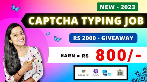 Captcha Typing Job Direct Gpay Phonepe Bank Upi Earn Rs