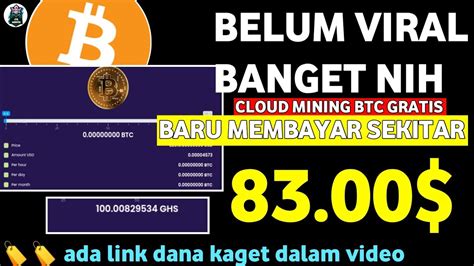 BELUM VIRALBONUS DAFTAR 100 GH S GRATIS CLOUD MINING BTC TERCEPAT