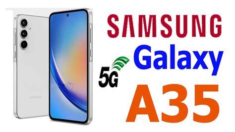 Samsung Galaxy A35 5g Mobile First Look Dual Sim Phone Full Review Youtube