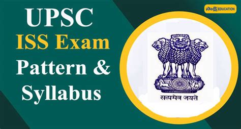 Upsc Iss Exam Pattern And Syllabus 2023 Sakshi Education