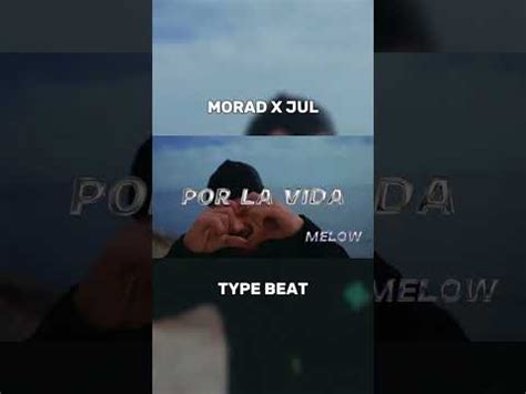 Morad X Jul Type Beat POR LA VIDA Moradbeat Moradtypebeat2024