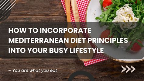 How To Incorporate Mediterranean Diet Principles Into Your Busy Lifestyle A Nation Of Moms