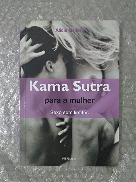 Kama Sutra Para A Mulher Alicia Gallotti Seboterapia Livros