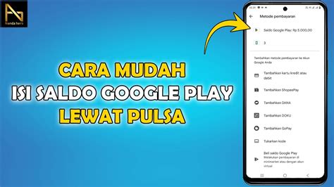 Cara Top Up Google Play Dengan Pulsa Isi Saldo Google Play Pakai