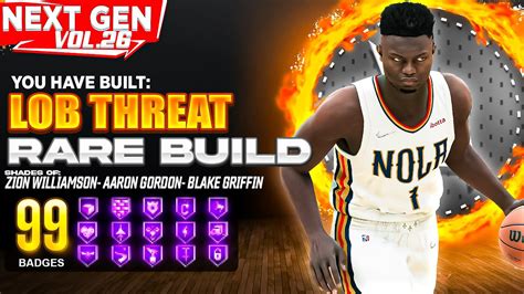 BEST LOB THREAT BUILD ON NBA 2K22 NEXT GEN RARE BUILD SERIES VOL 27