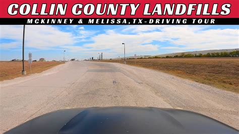 Collin County Landfills Mckinney Tx And Melissa Tx Driving Tour