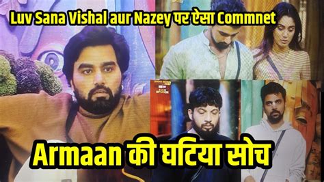 Bigg Boss Ott 3 Armaan Malik न Lovekesh Kataria Sana Makbul Vishal