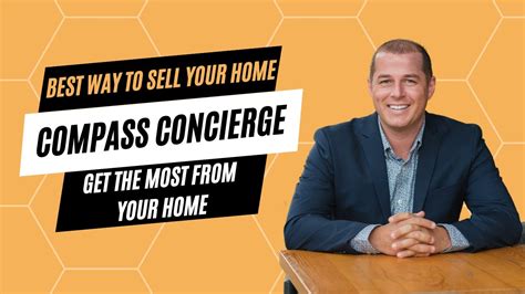 Compass Concierge Get The Most Money For Your Home Youtube