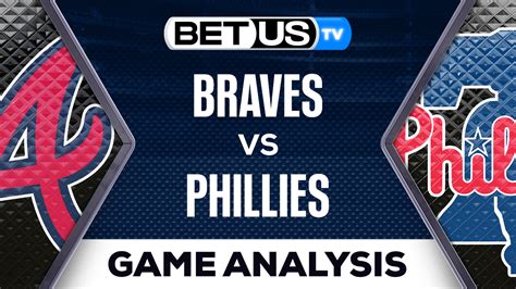 Predictions And Picks Braves Vs Phillies 06 20 2023