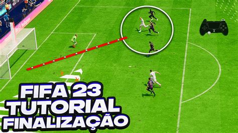 Fifa 23 Tutorial De FinalizaÇÃo Chute Especial Trivela E Mais