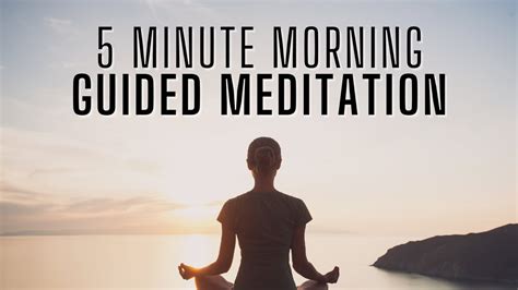 5 Minute Morning Meditation To Start The Day Youtube