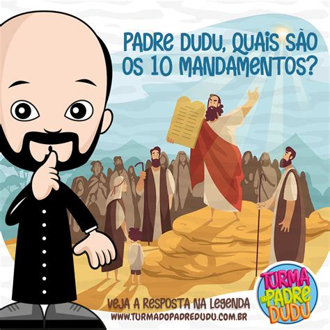 Os Mandamentos Turma Do Padre Dudu