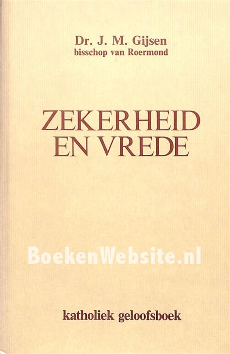 Zekerheid En Vrede Gijsen J M Boekenwebsite Nl