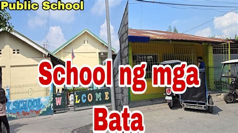 Ang Lapit Lang Ng School Ng Mga Anak Namen Sa Pinas YouTube