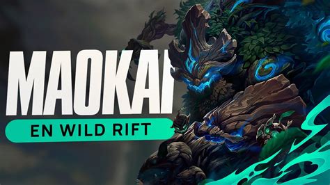 Maokai En Wild Rift Gameplay Y Posible Build Navalha Wild Rift