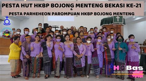 Hadir Dalam Rajutan Cinta Pesta Hut Hkbp Bojong Menteng Bekasi Ke 21